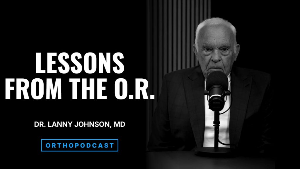 Orthopodcast episode cover: Lessons From the O.R.