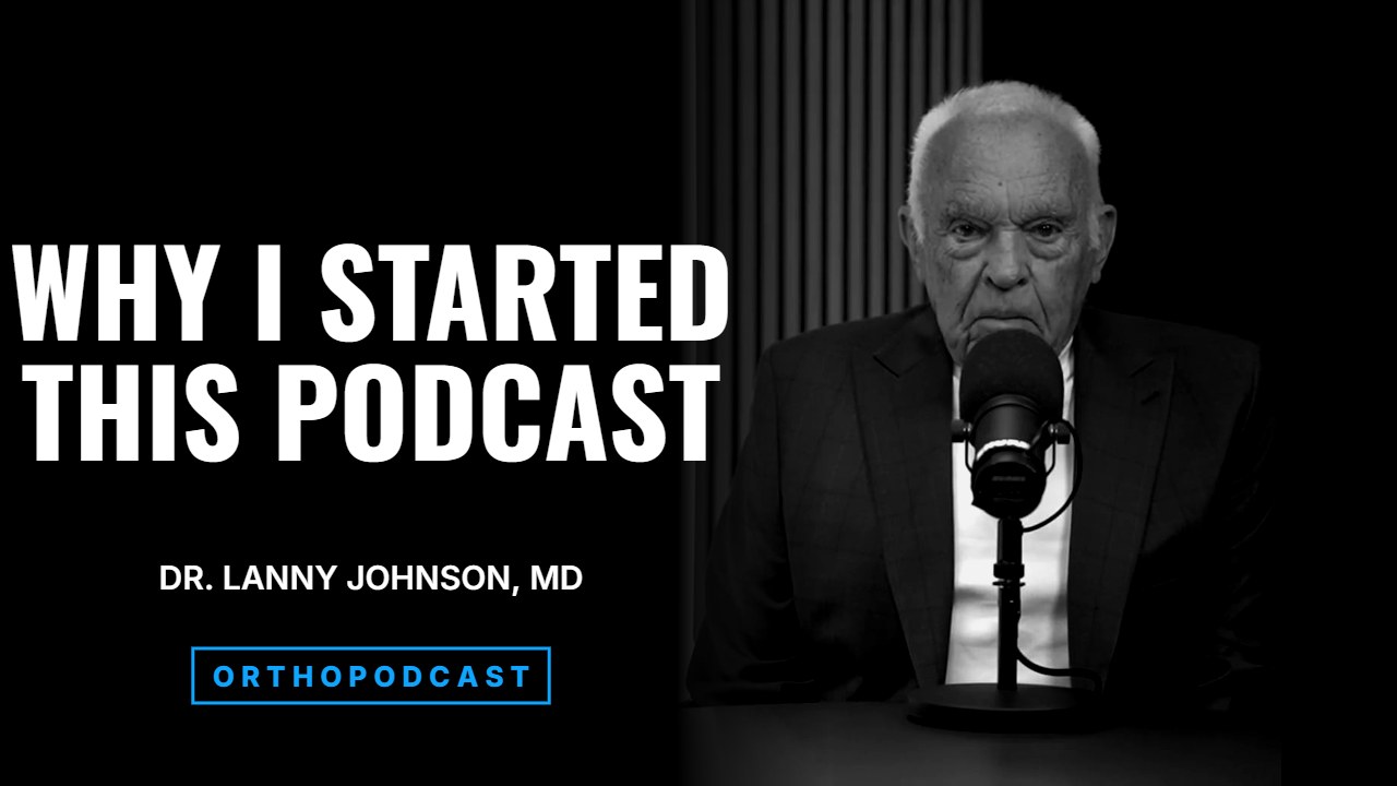 Orthopodcast episode cover: Why I Started This Podcast